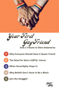 having a gay friend and becoming an ally